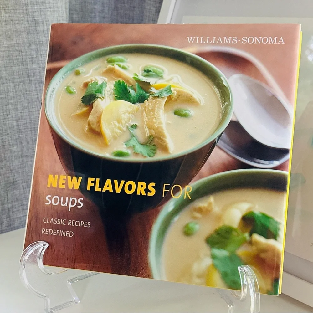 Williams Sonoma New Flavors for Soups Cookbook Hardcover